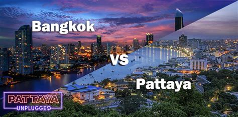 Pattaya vs Bangkok : r/ThailandTourism